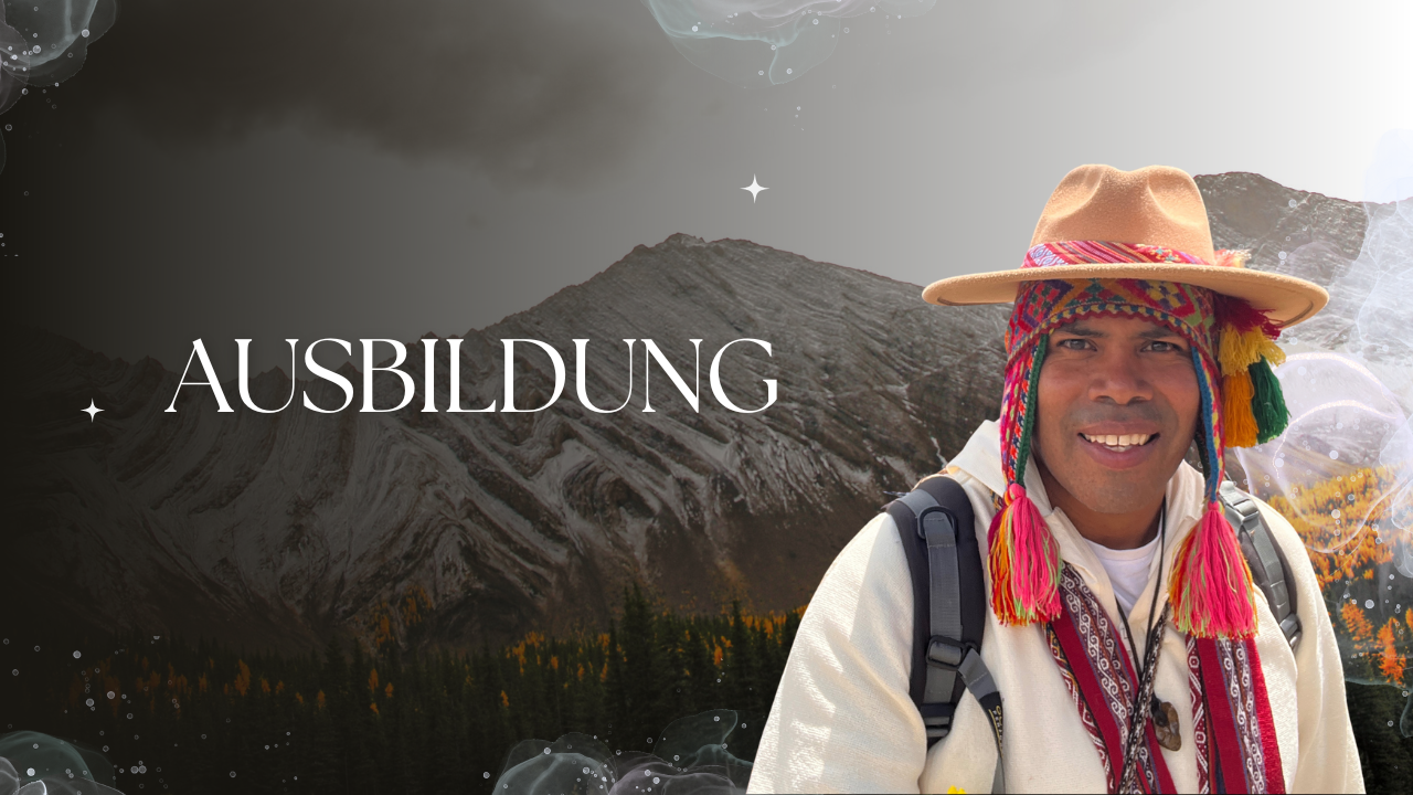 Ausbildung in der Anden-Medizin – Die Reise zur inneren Transformation